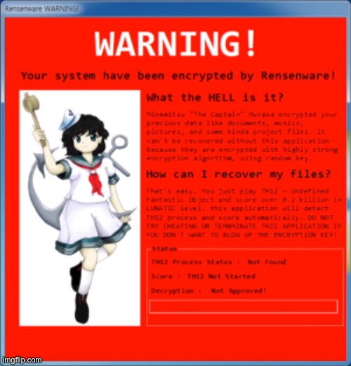 Ransomware anime | image tagged in rensenware warning | made w/ Imgflip meme maker