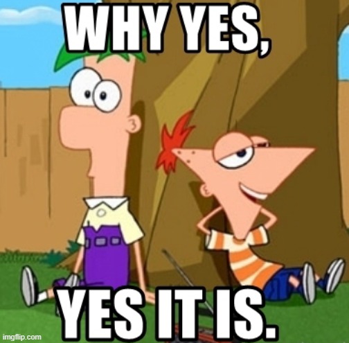 Yes yes it is | image tagged in yes yes it is | made w/ Imgflip meme maker