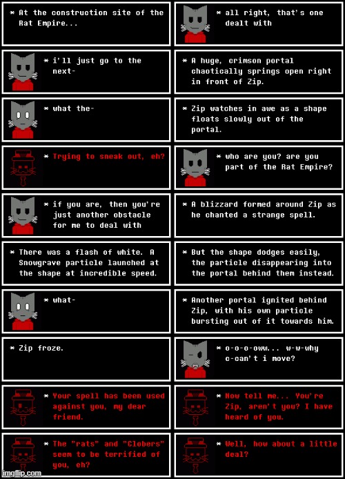A forced collaboration . (Chapter 16, Day [?]) | image tagged in undertale,zip,ghost ash,ash,chapters,chapter | made w/ Imgflip meme maker