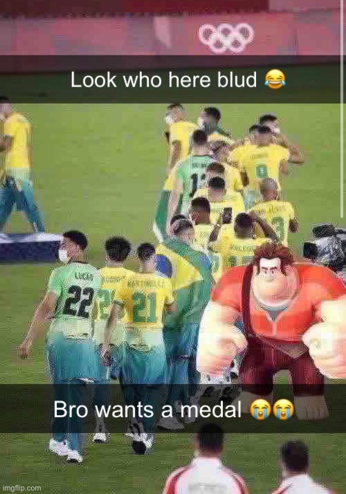 High Quality bro wants a medal Blank Meme Template