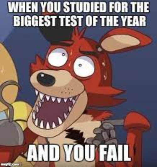 Fail | image tagged in fail,fnaf,foxy five nights at freddy's | made w/ Imgflip meme maker