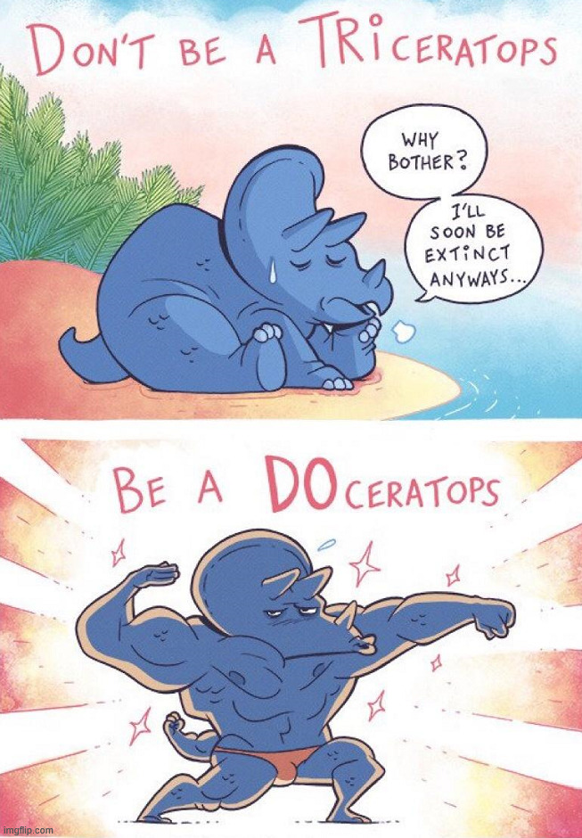 Don't just try, do | image tagged in comics/cartoons | made w/ Imgflip meme maker
