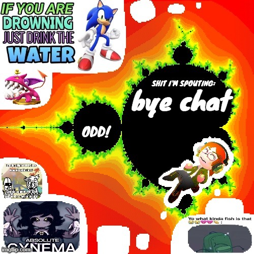 Odd Mandelbrot announcement template mii version | bye chat | image tagged in odd mandelbrot announcement template mii version | made w/ Imgflip meme maker