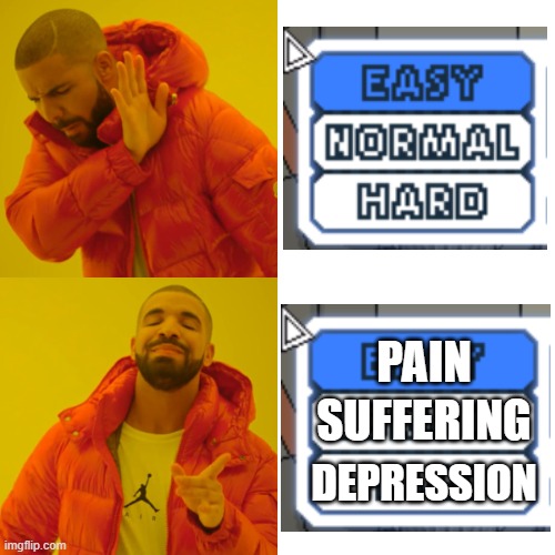 FTL difficulty in a nutshell | PAIN; SUFFERING; DEPRESSION | image tagged in memes,drake hotline bling | made w/ Imgflip meme maker