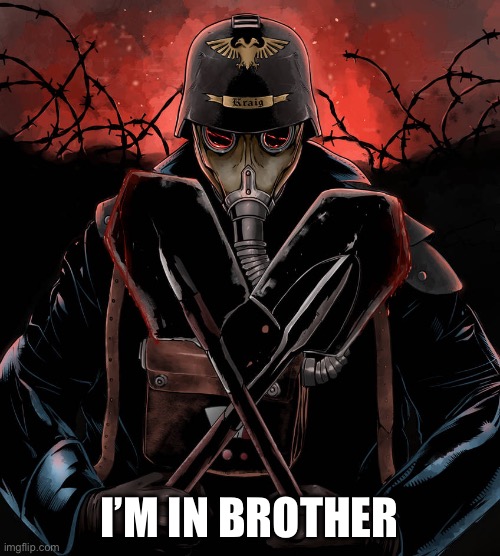 Death Korps of Krieg crossed shovels | I’M IN BROTHER | image tagged in death korps of krieg crossed shovels | made w/ Imgflip meme maker