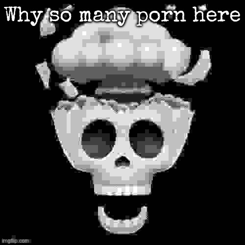 man i'm dead | Why so many porn here | image tagged in man i'm dead,msmg | made w/ Imgflip meme maker