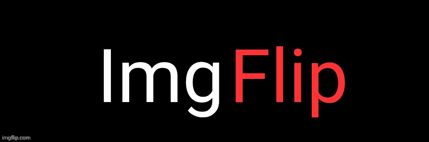 Imgflip custom logo maker | Img; Flip | image tagged in imgflip custom logo maker | made w/ Imgflip meme maker