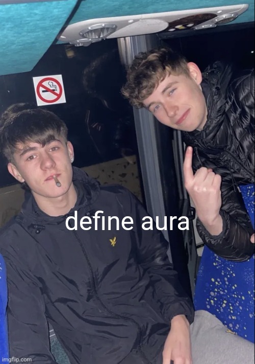 the guy smoking in this ive been friends with him since 2012 | define aura | made w/ Imgflip meme maker