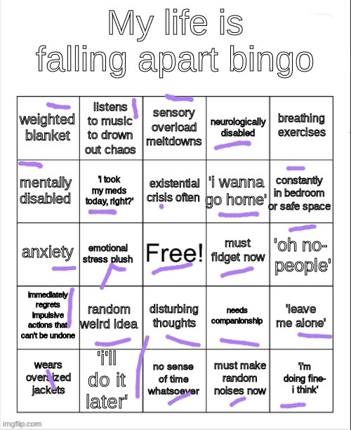 my life is falling apart bingo | image tagged in my life is falling apart bingo | made w/ Imgflip meme maker