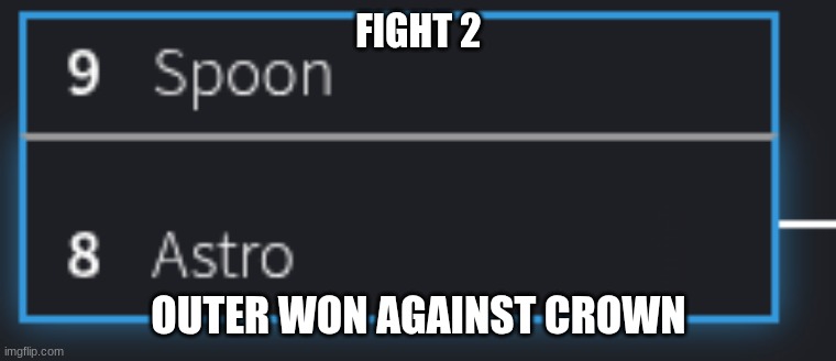 vote to save. | FIGHT 2; OUTER WON AGAINST CROWN | made w/ Imgflip meme maker