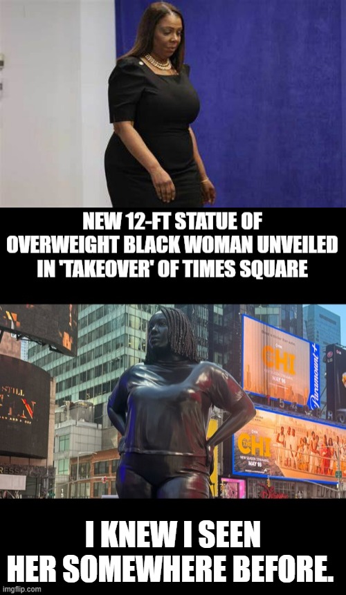 Dems are building idols now. Idol worshipers. | I KNEW I SEEN HER SOMEWHERE BEFORE. | made w/ Imgflip meme maker