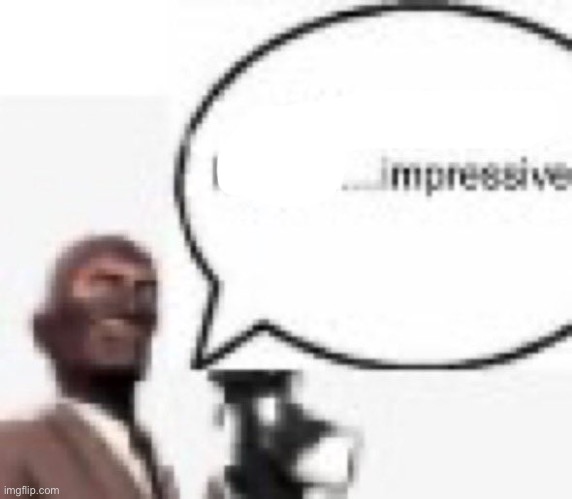 More than 10 likes… impressive | image tagged in more than 10 likes impressive | made w/ Imgflip meme maker