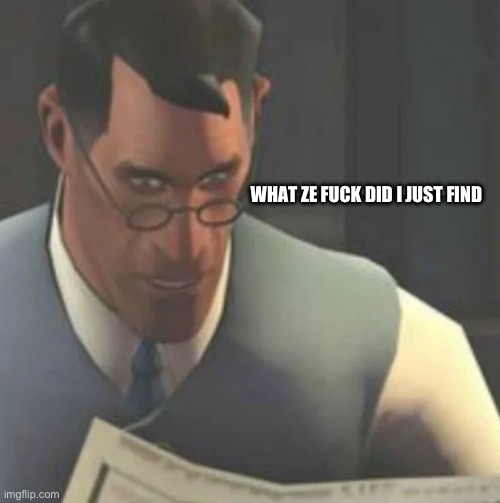 WHAT ZE FUCK DID I JUST FIND | made w/ Imgflip meme maker
