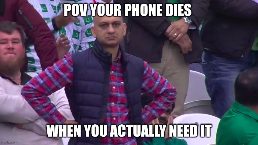 Disappointed Muhammad Sarim Akhtar | POV YOUR PHONE DIES; WHEN YOU ACTUALLY NEED IT | image tagged in disappointed muhammad sarim akhtar | made w/ Imgflip meme maker