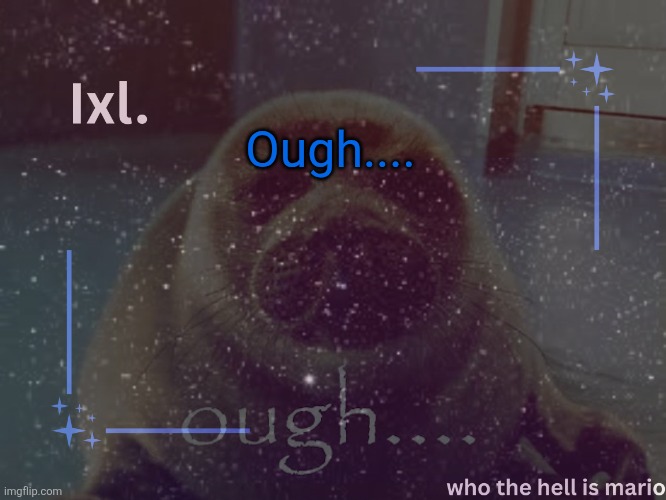 Ough.... | made w/ Imgflip meme maker