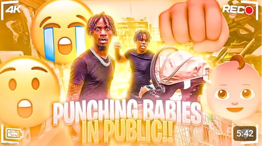 Punching babies in public | made w/ Imgflip meme maker