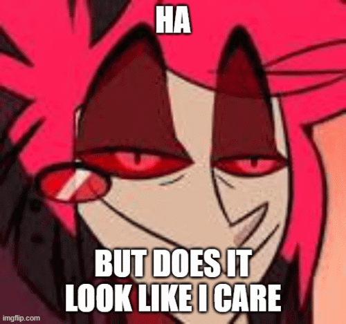 ... | image tagged in alastor hazbin hotel,funny | made w/ Imgflip images-to-gif maker