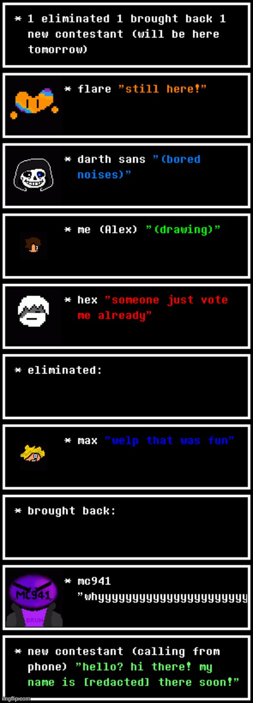 vote pt four | image tagged in new contestan,vote | made w/ Imgflip meme maker
