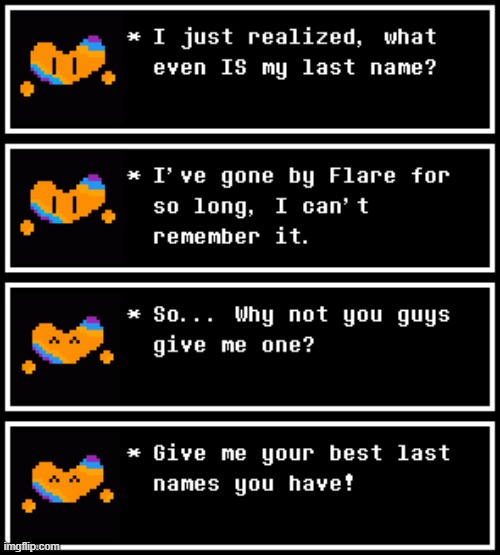 Figure out my last name. | made w/ Imgflip meme maker