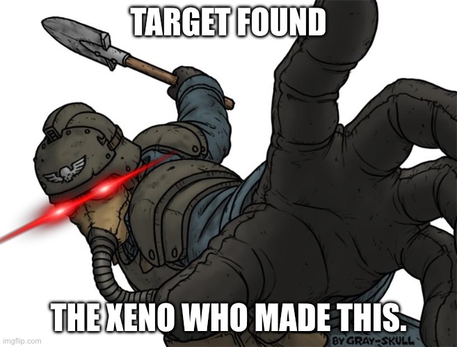 Uh oh | TARGET FOUND THE XENO WHO MADE THIS. | image tagged in uh oh | made w/ Imgflip meme maker