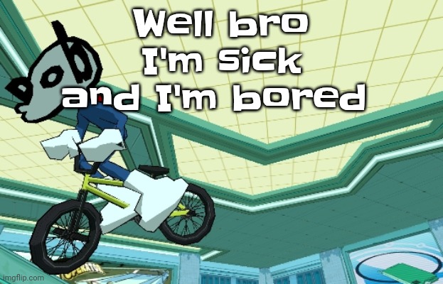 What the hell is my immune system up to this time | Well bro I'm sick and I'm bored | image tagged in cyberfunk | made w/ Imgflip meme maker