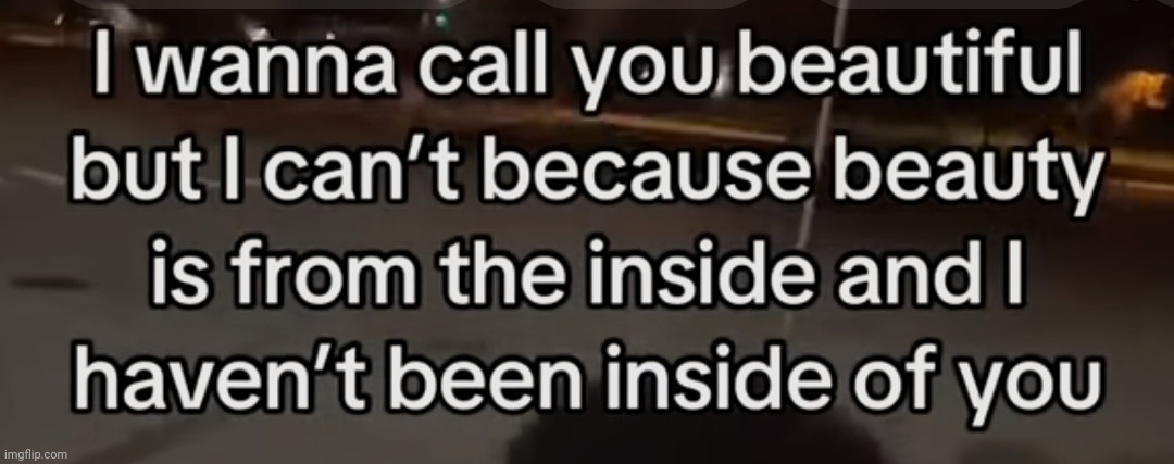 Let me inside of you | made w/ Imgflip meme maker