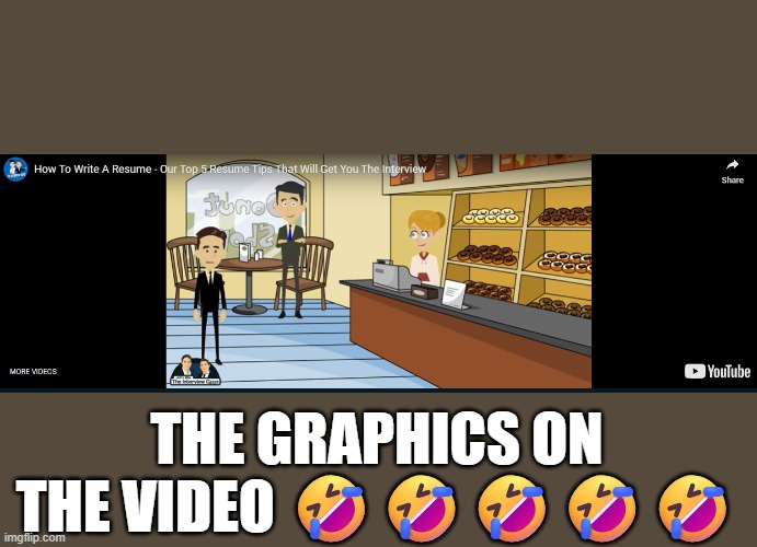 THE GRAPHICS ON THE VIDEO 🤣🤣🤣🤣🤣 | made w/ Imgflip meme maker