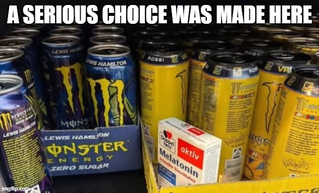 Wake Up! | A SERIOUS CHOICE WAS MADE HERE | image tagged in funny,memes | made w/ Imgflip meme maker
