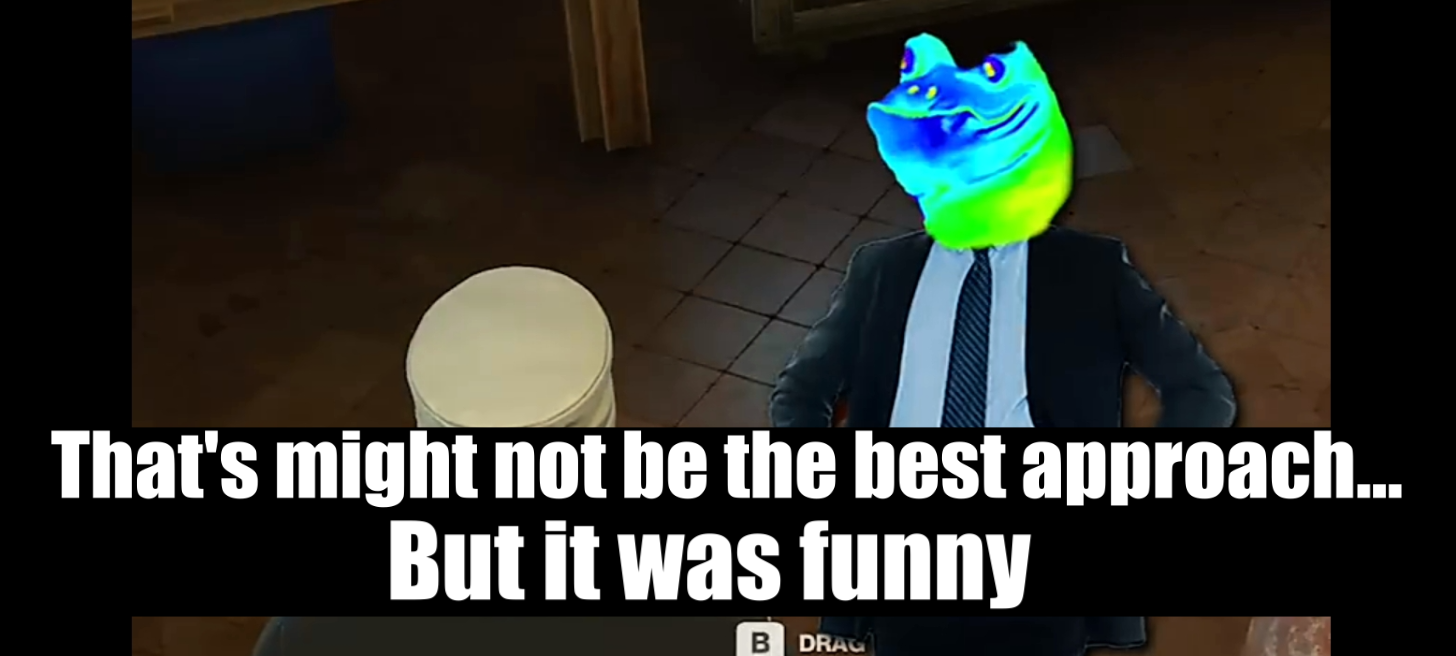 X not the best way but is funnier Blank Meme Template