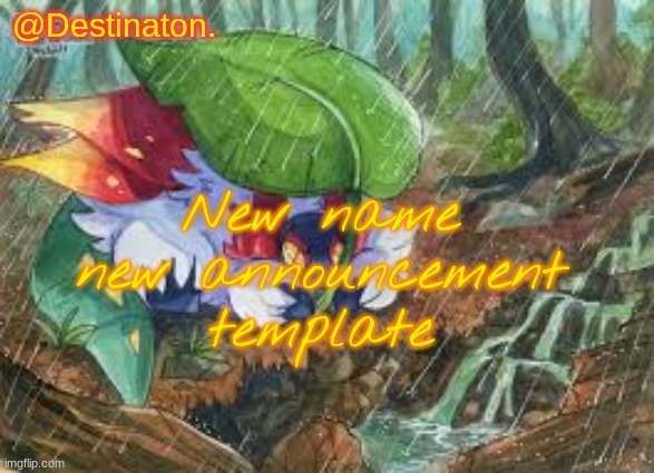 Slither wing my beloved. | New name new announcement template | image tagged in slither wing my beloved | made w/ Imgflip meme maker
