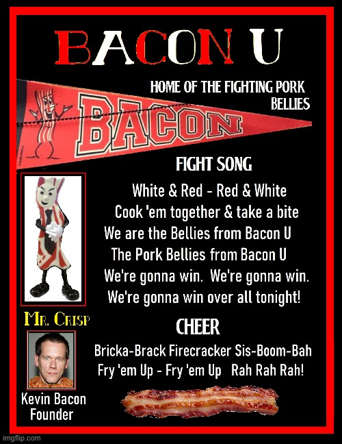 Life is hard: Bacon helps. | image tagged in vince vance,bacon meme,bacon,university,kevin bacon,i love bacon | made w/ Imgflip meme maker
