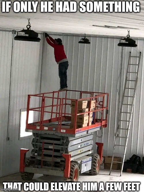 If Only He Had Something That Could Elevate Him A Few Feet | IF ONLY HE HAD SOMETHING; THAT COULD ELEVATE HIM A FEW FEET | image tagged in chrisjoines1 | made w/ Imgflip meme maker