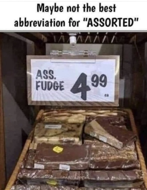 Ass Fudge | image tagged in fudge,ass,funny,funny memes,funny signs,hilarious memes | made w/ Imgflip meme maker