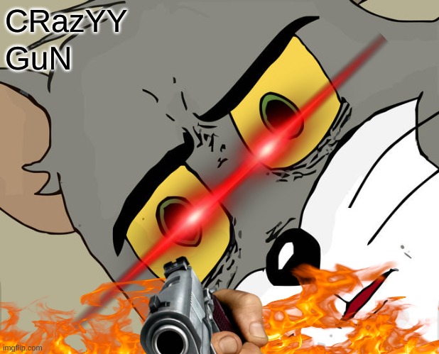 Unsettled Tom Meme | CRazYY GuN | image tagged in memes,unsettled tom | made w/ Imgflip meme maker