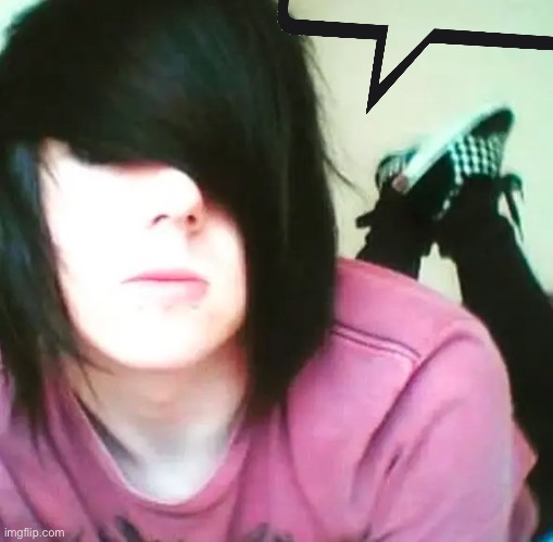 Emo boy from 2000s | image tagged in emo boy from 2000s | made w/ Imgflip meme maker