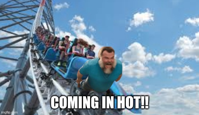 Top Thrill Steve | COMING IN HOT!! | image tagged in theme park,minecraft movie,i am steve,roller coaster | made w/ Imgflip meme maker