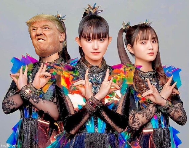 For those who thought Donald Trump's Pope meme was bad | image tagged in babymetal | made w/ Imgflip meme maker