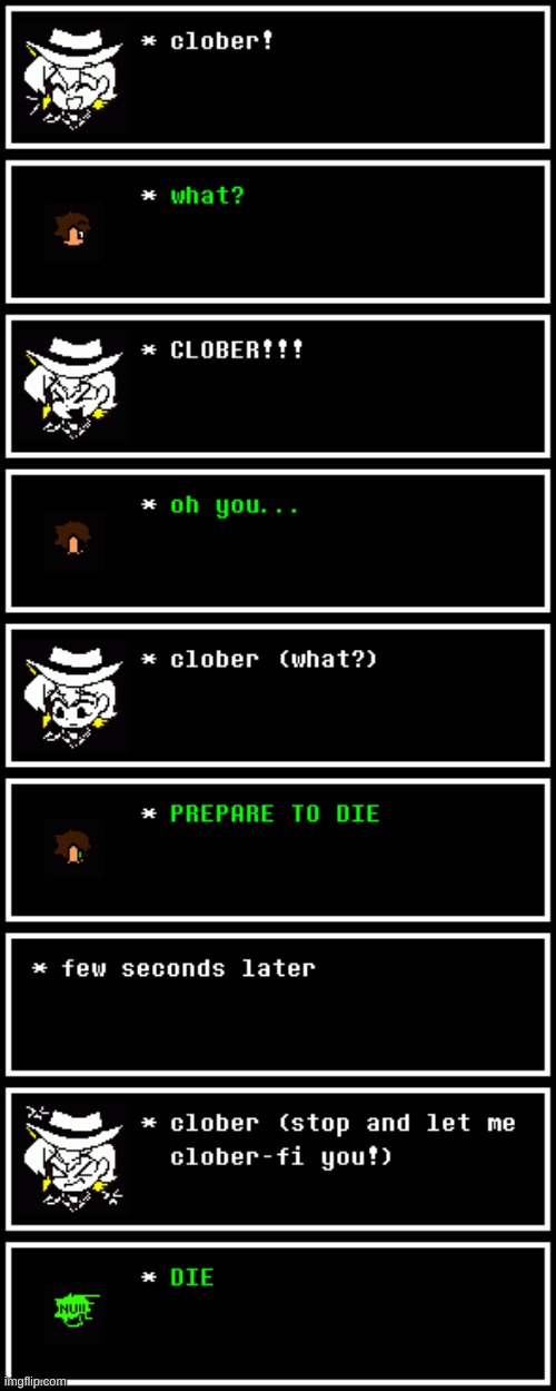 I ain't getting clober-fied today! | image tagged in not to day,kys | made w/ Imgflip meme maker