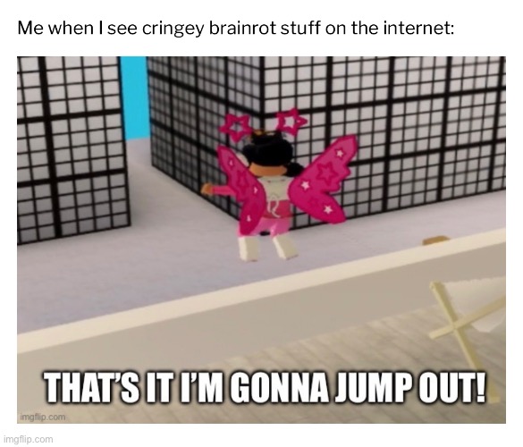 Me when I see something cringe 2.0 | image tagged in memes,roblox,funny,me when i see cringe | made w/ Imgflip meme maker