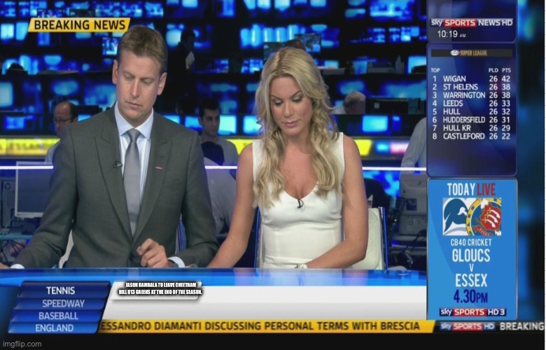Sky Sports Breaking News | JASON BAMBALA TO LEAVE CHEETHAM HILL U13 GREENS AT THE END OF THE SEASON. | image tagged in sky sports breaking news | made w/ Imgflip meme maker