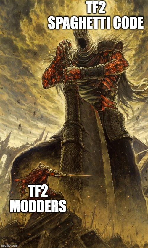 Yhorm Dark Souls | TF2 SPAGHETTI CODE; TF2 MODDERS | image tagged in yhorm dark souls | made w/ Imgflip meme maker