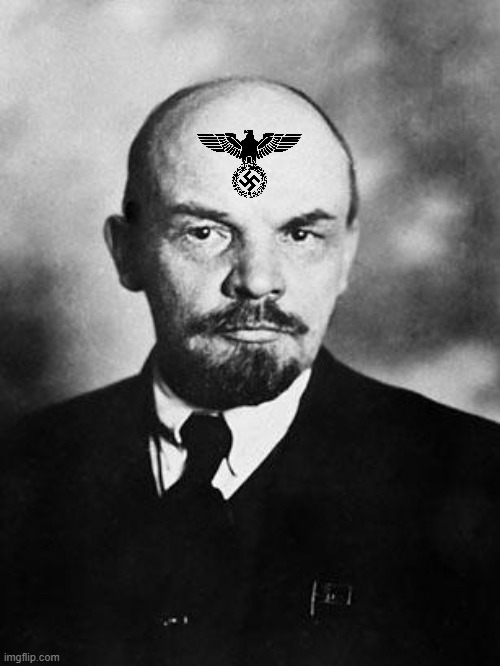 Fascist lenin | image tagged in lenin,nazi | made w/ Imgflip meme maker
