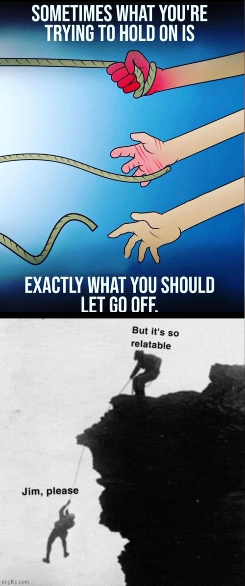 The bad climber | image tagged in dark humor,climbing,lattice climbing,memes,meme,sad | made w/ Imgflip meme maker