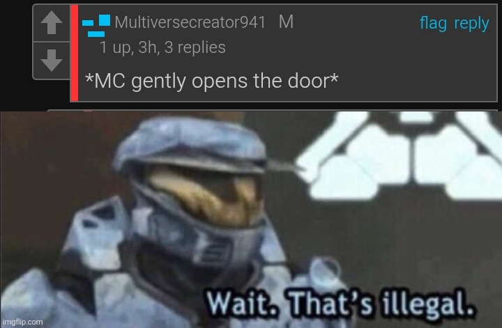 He's learning manners Wubboc... | image tagged in wait that s illegal | made w/ Imgflip meme maker