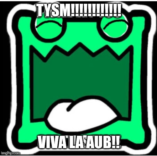 MULPAN LETS YOU OFF. | TYSM!!!!!!!!!!!! VIVA LA AUB!! | image tagged in mulpan lets you off | made w/ Imgflip meme maker