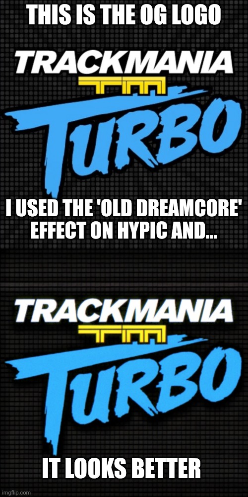 fyi hypic is an image editing app | THIS IS THE OG LOGO; I USED THE 'OLD DREAMCORE' EFFECT ON HYPIC AND... IT LOOKS BETTER | image tagged in shitpost | made w/ Imgflip meme maker