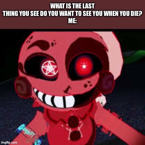Bloodmoon because yes | image tagged in bloodmoon because yes | made w/ Imgflip meme maker