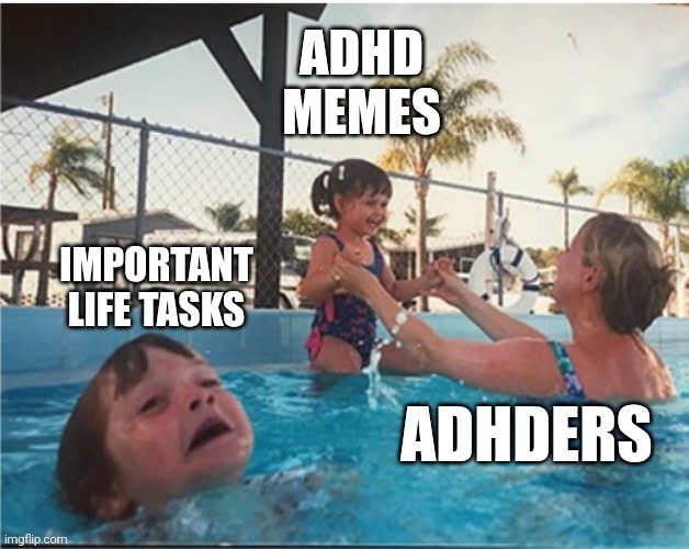 Neglecting Duties... ? | image tagged in adhd,procrastination,distraction,responsibility,memes | made w/ Imgflip meme maker