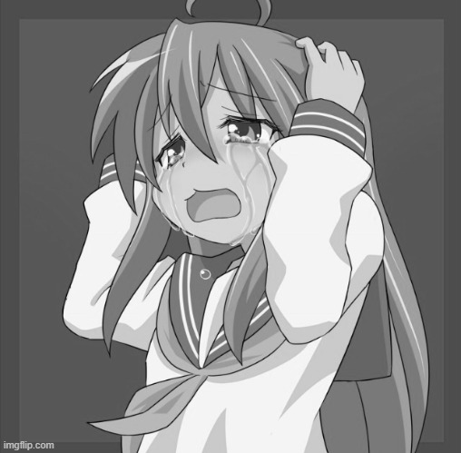 Konata Too many A | image tagged in konata too many a,cute,lucky star,adorable,anime,crying | made w/ Imgflip meme maker