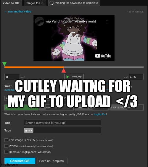 Bbooooooorrriinggg | CUTLEY WAITNG FOR MY GIF TO UPLOAD  </3 | made w/ Imgflip meme maker